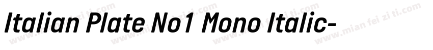 Italian Plate No1 Mono Italic字体转换